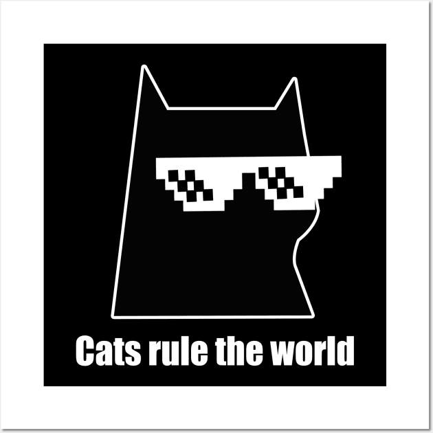 cats rule the world- cool cat Wall Art by Dope_Design